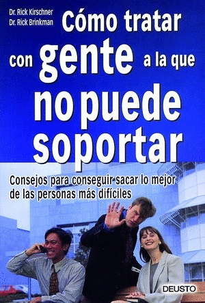 CMO TRATAR CON GENTE A LA QUE NO PUEDE SOPORTAR