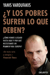 Y LOS POBRES SUFREN LO QUE DEBEN?