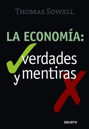 LA ECONOM�A: VERDADES Y MENTIRAS