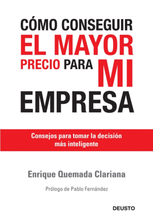 C�MO CONSEGUIR EL MAYOR PRECIO PARA MI EMPRESA