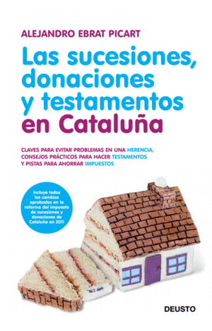 LAS SUCESIONES, DONACIONES Y TESTAMENTOS EN CATALU�A