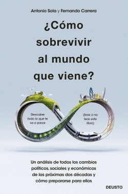 �C�MO SOBREVIVIR AL MUNDO QUE VIENE?
