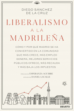 LIBERALISMO A LA MADRILE�A