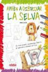 APR�N A DIBUIXAR LA SELVA