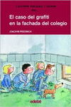 EL CASO DEL GRAFITI EN LA FACHADA DEL COLEGIO