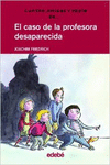 CUATRO AMIGOS Y MEDIO EN... EL CASO DE LA PROFESORA DESAPARECIDA