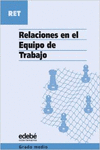 RELACIONES EN EL EQUIPO DE TRABAJO