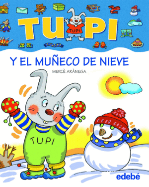 TUPI Y EL MUECO DE NIEVE (BIS)