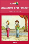 �QUI�N TEME A PATI PERFECTA?