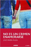 NO ES UN CRIMEN ENAMORARSE