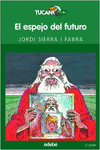 EL ESPEJO DEL FUTURO