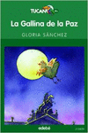 LA GALLINA DE LA PAZ