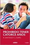 PROHIBIDO TENER 14 AOS