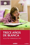 TRECE AOS DE BLANCA