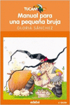 MANUAL PARA UNA PEQUEA BRUJA