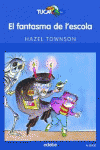 EL FANTASMA DE L?ESCOLA