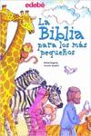 LA BIBLIA PARA LOS M�S PEQUE�OS