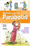 DISFRUTA CON LAS PARBOLAS