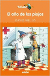 EL A�O DE LOS PIOJOS
