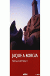 JAQUE A BORGIA