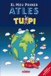 PACK EL MEU PRIMER ATLAS TUPI
