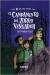 3. EL CAMPAMENTO DEL ZORRO VENGADOR