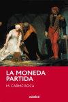 LA MONEDA PARTIDA