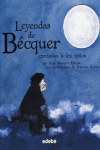 LAS LEYENDAS DE B�CQUER (EDICI�N EN R�STICA)