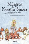 LOS MILAGROS DE NUESTRA SE�ORA, DE BERCEO