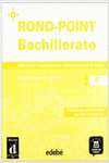 ROND-POINT BACHILLERATO B1 BIS. (CAHIER + CD)