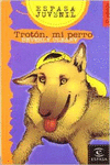 TROTN, MI PERRO