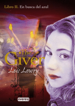 EN BUSCA DEL AZUL. LIBRO II. THE GIVER