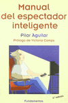 MANUAL DEL ESPECTADOR INTELIGENTE