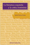 LA LITERATURA ESPAOLA Y LA CRTICA FEMINISTA
