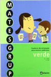 MATESGRUP VERDE, 4 EDUCACI�N PRIMARIA. CUADERNO DE ESTRATEGIAS PARA RESOLVER PRO