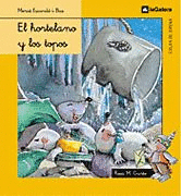 EL HORTELANO Y LOS TOPOS