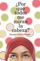 �POR QU� TODOS ME MIRAN LA CABEZA?