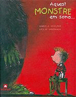 AQUEST MONSTRE EM SONA...