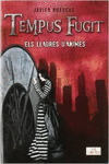 TEMPUS FUGIT. ELS LLADRES D'�NIMES