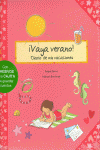 �VAYA VERANO!