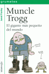MUNCLE TROGG
