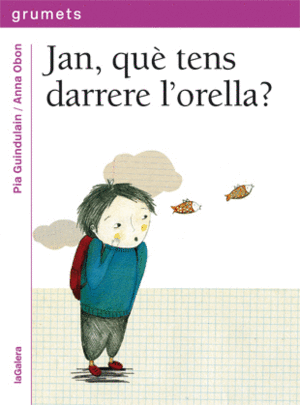 JAN, QU� TENS DARRERE L'ORELLA?