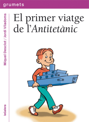 EL PRIMER VIATGE DE L'ANTITET�NIC