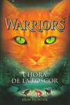 WARRIORS 6. L'HORA DE LA FOSCOR