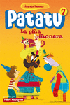 PATATU 7. LA PIA PIONERA