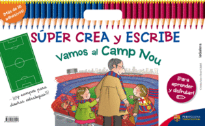 S�PER CREA Y ESCRIBE VAMOS AL CAMP NOU