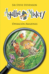 AGATHA MISTERY 17. OPERACI�N AMAZONAS