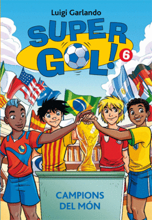 SUPERGOL 6. CAMPIONS DEL M�N