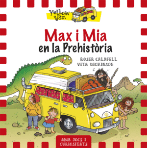 MAX I MIA EN LA PREHIST�RIA