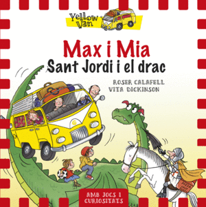 YELLOW VAN 3. MAX I MIA. SANT JORDI I EL DRAC